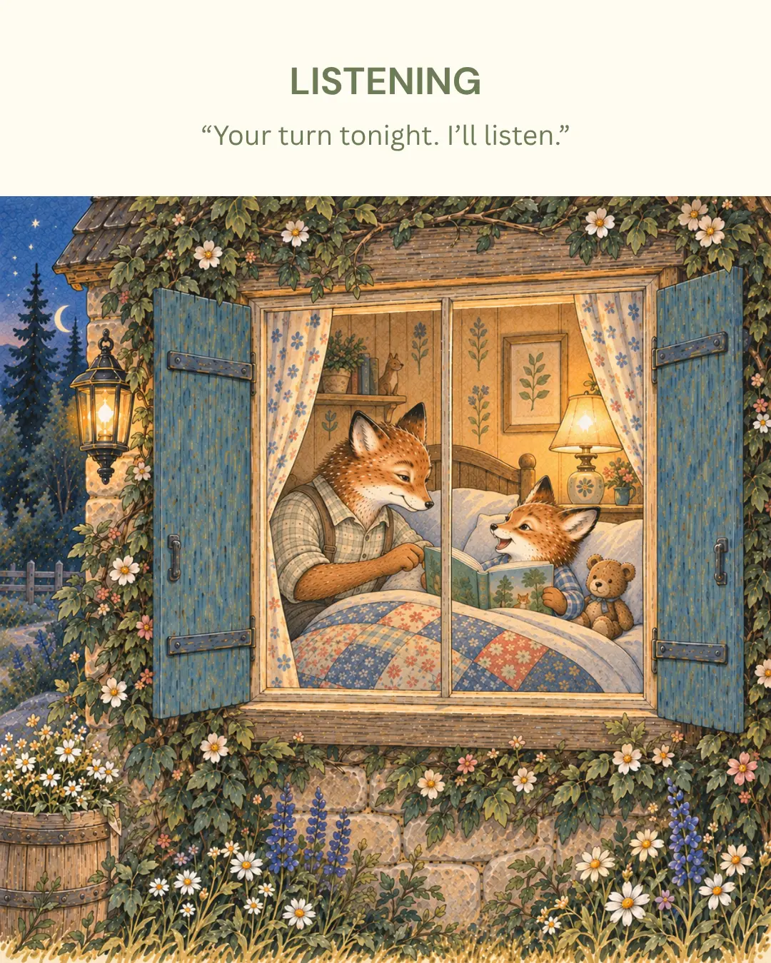 Fox parent reading to cub at bedtime — Listening prompt: 'Your turn tonight. I'll listen.'